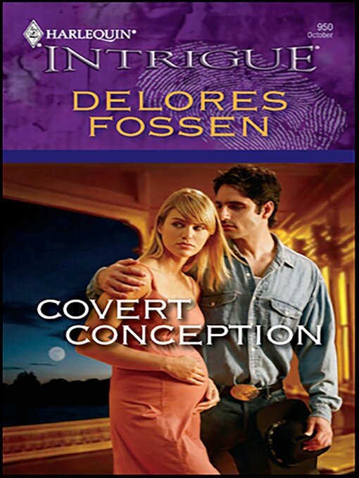 Title details for Covert Conception by Delores Fossen - Available